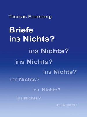 cover image of Briefe ins Nichts?